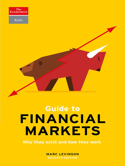 Title details for Guide to Financial Markets by Marc Levinson - Available